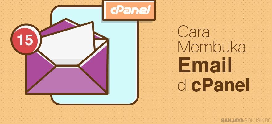 Cara Membuka Webmail Melalui cPanel Hosting Anda