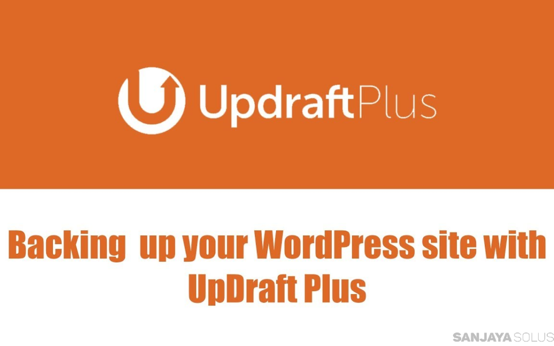 Cara Backup WordPress dengan menggunakan UpdraftPlus