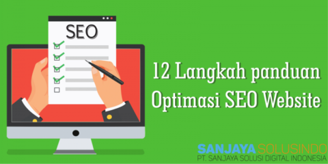 12 Langkah Panduan Optimasi SEO Pada Website - PT Sanjaya Solusi ...